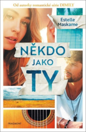 Někdo jako ty - Estelle Maskame