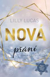 Nová přání - Lilly Lucas