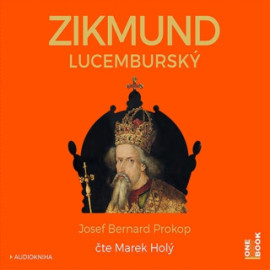 Zikmund Lucemburský - audiokniha