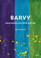 Barvy - Sára Boušová - cena, srovnání