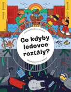 Co kdyby ledovce roztály? - cena, srovnání