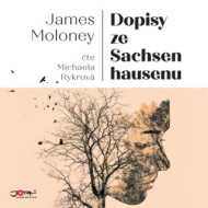 Dopisy ze Sachsenhausenu - James Moloney - audiokniha - cena, srovnání