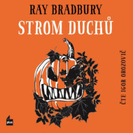 Strom duchů - Ray Bradbury - audiokniha - cena, srovnání