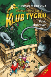 Klub Tygrů - Palác stříbrných panterů