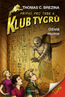 Klub Tygrů - Oživlá mumie - cena, srovnání