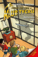 Klub Tygrů - Samurajův meč - cena, srovnání