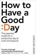 How To Have A Good Day - cena, srovnání