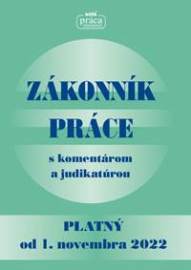 Zákonník práce s komentárom a judikatúrou platný od 1. novembra 2022