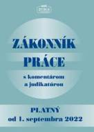 Zákonník práce s komentárom a judikatúrou platný od 1. septembra 2022 - cena, srovnání