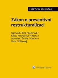 Zákon o preventivní restrukturalizaci Praktický komentář