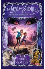 Land of Stories: The Enchantress Returns