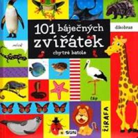 101 báječných obrázků zvířátek chytré batole