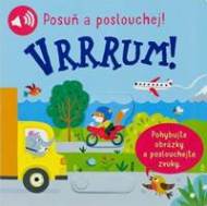 Vrrrum! Posuň a poslouchej! - cena, srovnání