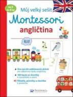 Můj velký sešit Montessori - Angličtina 3 až 6 let - cena, srovnání