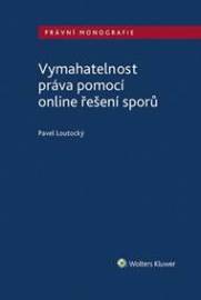 Vymahatelnost práva pomocí online řešení sporů