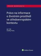 Právo na informace o životním prostředí ve středoevropském kontextu - cena, srovnání