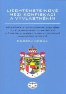 Liechtensteinové mezi konfiskací a vyvlastněním - cena, srovnání