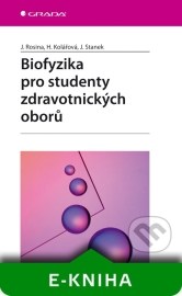 Biofyzika pro studenty zdravotnických oborů